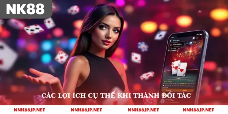 Các lợi ích cụ thể khi thành đối tác